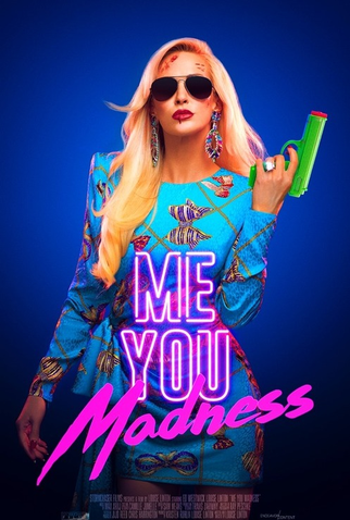 Poster 1 de Filme Me You Madness (2021)