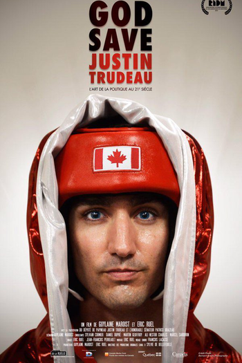  de Filme Deus Salve Justin Trudeau (2015)