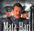 Mata Hari - La Vraie Histoire