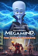 Megamente vs. O Sindicato da Perdição (Megamind vs. The Doom Syndicate)