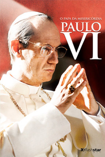 Paulo VI - O papa da misericórdia - Poster / Capa / Cartaz - Oficial 1