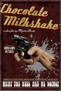 Chocolate Milkshake - Poster / Capa / Cartaz - Oficial 1