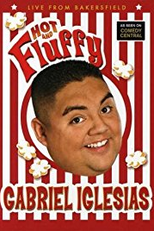 Gabriel Iglesias: Hot and Fluffy (Gabriel Iglesias: Hot and Fluffy)
