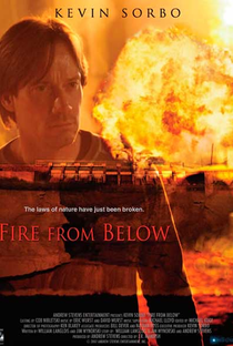 Fire From Below  - Poster / Capa / Cartaz - Oficial 1
