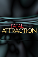 Atração Fatal (2ª Temporada) (Fatal Attraction (Season 2))