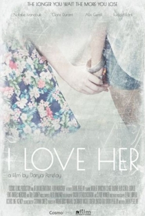I Love Her - Poster / Capa / Cartaz - Oficial 1