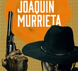 A Cabeça de Joaquín Murrieta (1ª Temporada)
