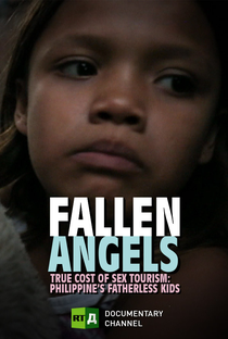 Fallen Angels. True cost of sex tourism: Philippines' fatherless kids - Poster / Capa / Cartaz - Oficial 1