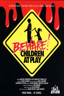 Beware: Children at Play - Poster / Capa / Cartaz - Oficial 2