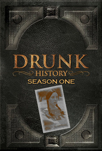 O Lado Embriagado da História (1ª Temporada) - Poster / Capa / Cartaz - Oficial 1