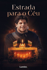 Estrada para o Céu: Carlo Acutis e a Eucaristia (Estrada para o Céu: Carlo Acutis e a Eucaristia)