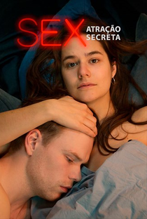 Sex - Atração Secreta (1ª Temporada) - Poster / Capa / Cartaz - Oficial 1