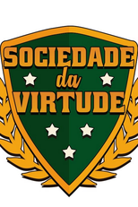 Sociedade da Virtude (4ª Temporada) (Society of Virtue (4ª Temporada))