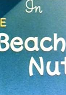 O Doido da Praia (The Beach Nut)