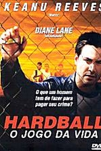 Hardball - O Jogo da Vida - Poster / Capa / Cartaz - Oficial 2