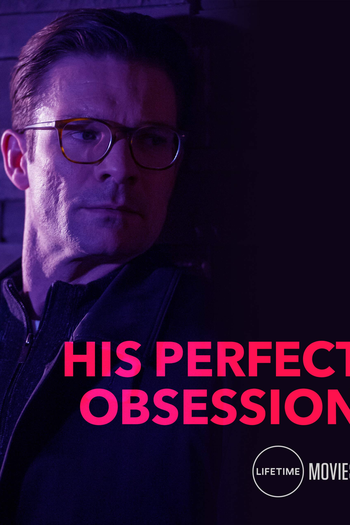  de Filme Perfeita Obsessão (2018)