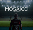 Mosaico - Um documentário de Diego Ribas