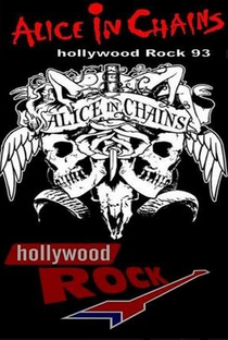 Alice in Chains - Hollywood Rock - Poster / Capa / Cartaz - Oficial 1