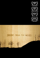 Dreams from the Woods (Drömmar från skogen)