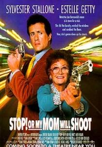 Pare, Senão Mamãe Atira! (Stop! Or My Mom Will Shoot)