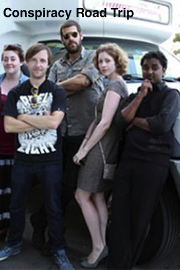 Poster de Franquia Conspiracy Road Trip (2012)