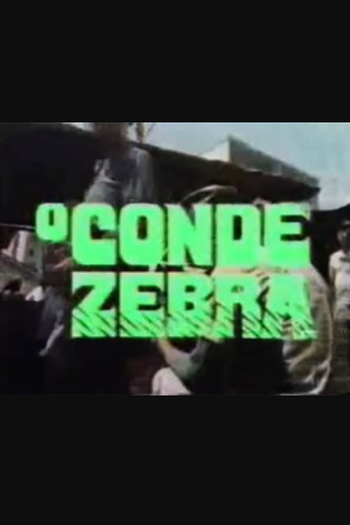  de TV O Conde Zebra (1973)