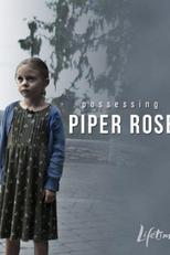 A Possessão de Piper Rose (Possessing Piper Rose)