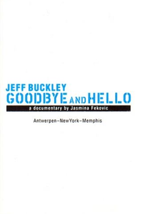 Jeff Buckley: Goodbye And Hello - Poster / Capa / Cartaz - Oficial 6