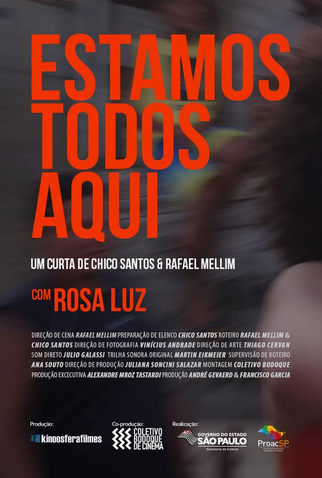 Poster 1 de Curta Estamos Todos Aqui (2017)