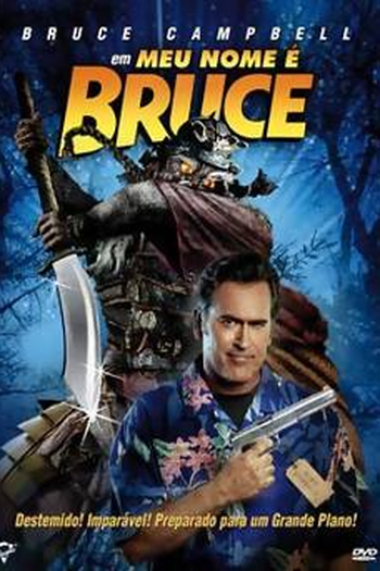  de Filme Meu Nome é Bruce (2007)