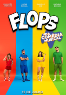 Flops: Uma Comédia Musical (Flops: Uma Comédia Musical)