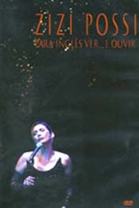 Zizi Possi - Para Inglês Ver e Ouvir (Zizi Possi: Para Inglês Ver... e Ouvir - Ao Vivo)