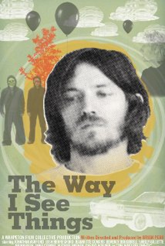 Poster 1 de Filme The Way I See Things (2008)