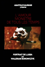 L'Amour monstre de tous les temps (L'Amour monstre de tous les temps)