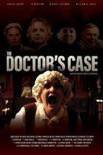 Poster de Filme The Doctor's Case (2018)