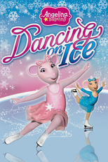Angelina Ballerina - Dançando no Gelo (Angelina Ballerina: Dancing on Ice)