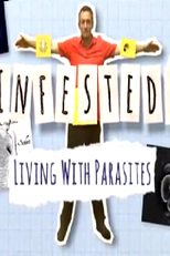 Infestado! Vivendo Com Parasitas (Infested! Living with Parasites)