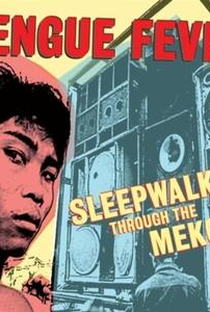 Sleepwalking Through the Mekong - Poster / Capa / Cartaz - Oficial 2