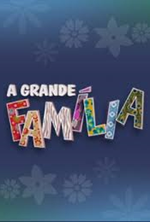 A Grande Família (3ª Temporada) - Poster / Capa / Cartaz - Oficial 1