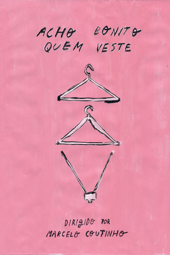 Poster de Filme Acho bonito quem veste (2016)