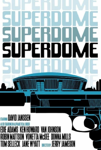 Poster 2 de Filme Superdome (1978)