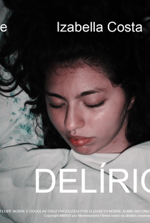 Delírio - Poster / Capa / Cartaz - Oficial 1