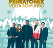 Pentatonix: Volta ao Mundo