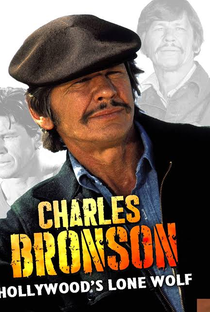 Charles Bronson, Hollywood's Lone Wolf - Poster / Capa / Cartaz - Oficial 1