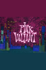 Valente Pantera (Pink Valiant)