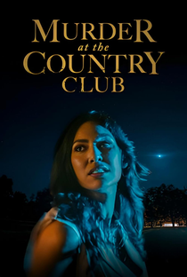 Murder at the Country Club - Poster / Capa / Cartaz - Oficial 1