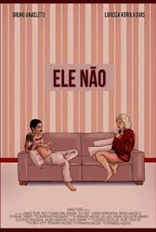 Poster 1 de Curta Ele Não (2019)