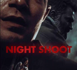Night Shoot