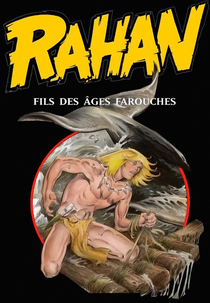 Rahan - O Filho dos Tempos Selvagens (Rahan - Fils des âges farouches)