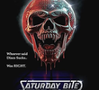 Saturday Bite Fever